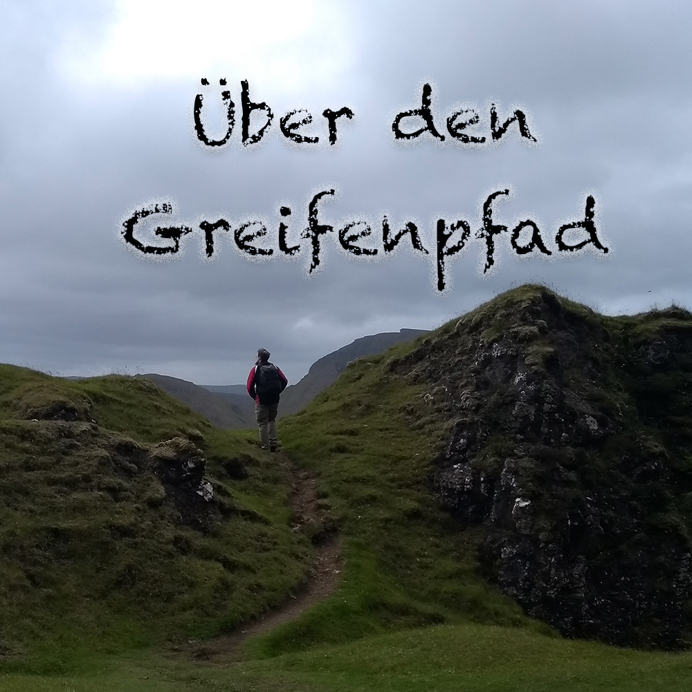 Über den Greifenpfad